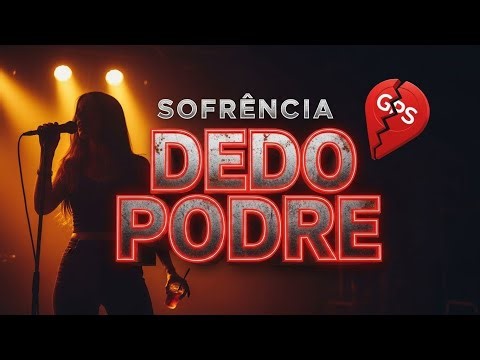 DEDO PODRE (GPS de Problema) 💔 A Sofrência do Ano 2025 | Fábrica de Modão