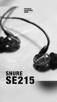 SHURE「SE215」が売れた3つの理由【ロングセラー物語】