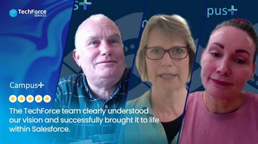 Campus Plus: Salesforce GMS Testimonial | TechForce Services | TechForce Services | Salesforce® Summit Consulting Partner