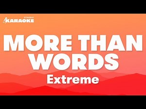 Extreme - More Than Words (Karaoke Version)