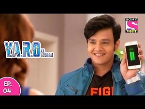Y.A.R.O Ka Tashan - यारों का टशन - Episode 4 - 14th September, 2017