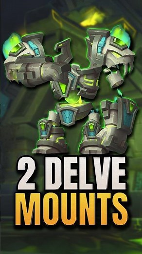 2 New Delve Mounts Coming In Patch 12.1!