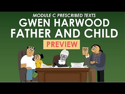 Gwen Harwood - Father and Child - Module C English Advanced - Lesson Preview