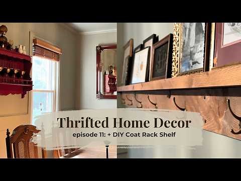 Thrifted Home Decor Makeover | DIY Coat Rack Shelf | Easy Hallway & Dining Room Makeover