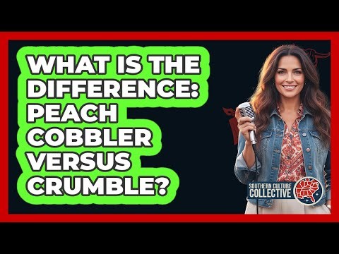 What Is The Difference: Peach Cobbler Versus Crumble?