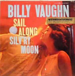 Billy Vaughn - Sail Along Silv'ry Moon