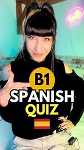 B1 Spanish quiz! Did you pass?