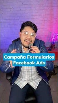 Aprende a crear formularios en Facebook Ads fácil y rápido
