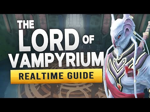 [RS3] The Lord of Vampyrium – Realtime Quest Guide