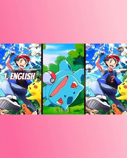Pokemon theme songs in 3 different languages.