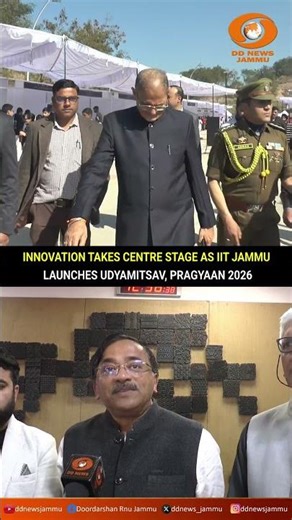 Innovation Takes Centre Stage as IIT Jammu Launches Udyamitsav, PRAGYAAN 2026