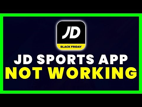 JD Sports App Not Working: How to Fix JD Sports App Not Working