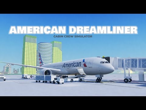 ROBLOX - Cabin Crew Simulator Full Flight American Airlines Boeing 787-9 Relaxing Gameplay 