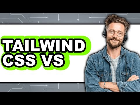 Tailwind CSS vs - Which Is Better?