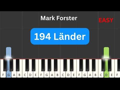 Mark Forster - 194 Länder (Easy Piano Tutorial) (+ Noten)