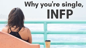 5.8K views · 308 reactions | INFP: Reasons Why You're Still Single ✨ Struggling and need help? Consider connecting with a licensed therapist through this channel's sponsor, BetterHelp. Get 10% off at https://betterhelp.com/frankjames | Frank James | Facebook