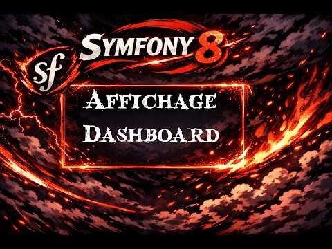 Apprendre Symfony 8 : Afficher le Dashboard EasyAdmin avec Twig 🚀🖥️
