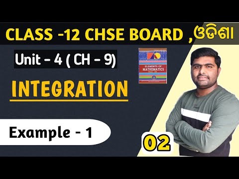 Example - 1 elements of mathematics class 12th || Integration class 12th in odia || chse odisha ||