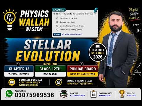 Chapter13 Lecture6 Stellar Evolution Class 12 According to(New Book) 2026