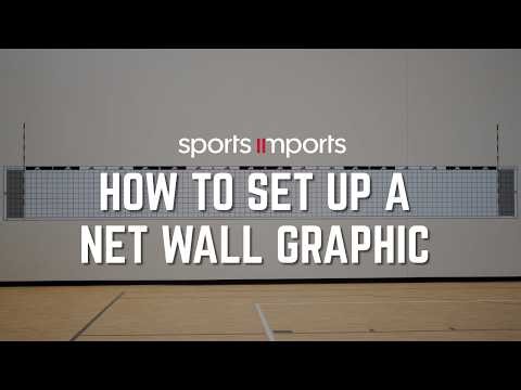 How to Set Up A Net Wall Graphic