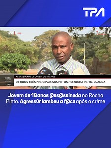 Jovem de 18 anos @ss@ssinada no Rocha Pinto. Agress0r lambeu a f@ca após o cr!me Cristina, uma jovem de 18 anos e mãe de um menino de dois, foi brut@lmente @ss@ssinada a f@c@das no dia 24 de outubro de 2024, enquanto caminhava pela zona do Rocha Pinto, em Luanda. O cr!me, que chocou a comunidade, foi filmado por populares. As imagens mostram o momento do ataque e revelam uma cena macabra: um dos @gressores chega a lamber a f@ca ens@nguentada após o h0micídi0. Três dos principais suspeitos já for