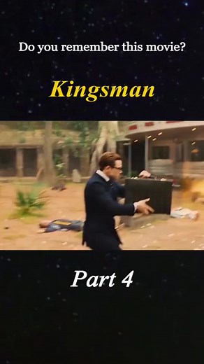 Kingman Part 4: Action-Packed Movie Scenes