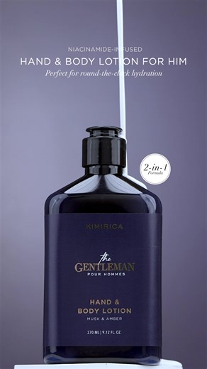 13K views | Upgrade your self-care routine with THE GENTLEMAN HAND & BODY LOTION, a dual action formula for all-day hydration & freshness!✨  Fast-absorbing, non-sticky  Enriched with Niacinamide, Vetiver, Patchouli  Classic fragrance of Musk & Amber  Has a cooling & soothing effect  Promotes soft, hydrated skin Just the perfect choice for busy routines, post-gym revivals, and mid-day resets SHOP NOW | Kimirica | Facebook