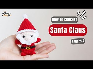 #016 | Amigurumi Santa Claus (2/4) | Crochet Christmas | Free Pattern | Amivui Studio