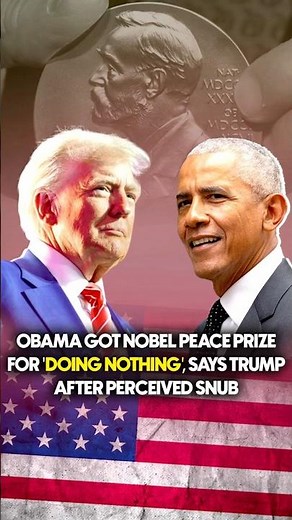 Obama Got Nobel Peace Prize For 'Doing Nothing', Says Trump After Perceived Snub | Geo News English