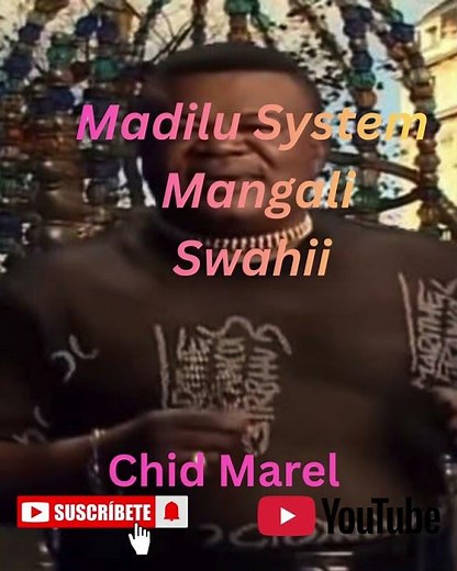 Madilu System Mangali swahili Chid Marel