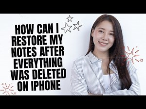 How can I restore my notes after everything was deleted on iPh...