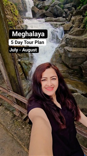 Meghalaya - 5 Day Tour Plan | Top 10 Meghalaya Tourist Places