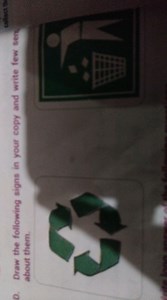 Draw and write about the following signs related to waste dispo... | Filo