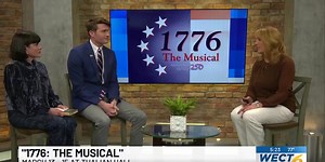 INTERVIEW: 1776 The Musical coming to Thalian Hall next weekend