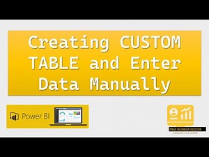 Power BI Tutorial || Creating Custom Table and Entering Data Manually
