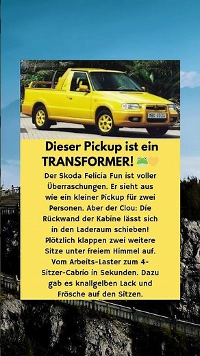 Skoda Felicia Fun: Der Pickup mit versteckten Sitzen 💛🔄