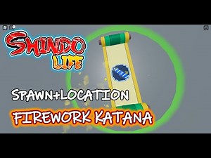 Shindo Life: *GETTING* Firework Katana | SPAWN LOCATION + SHOWCASE