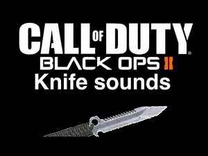 Call Of Duty: Black Ops ll Knife Sound Effects