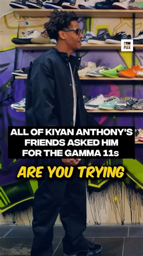 All of Kiyan Anthony's friends asked him for the Gamma 11s #SneakerShopping