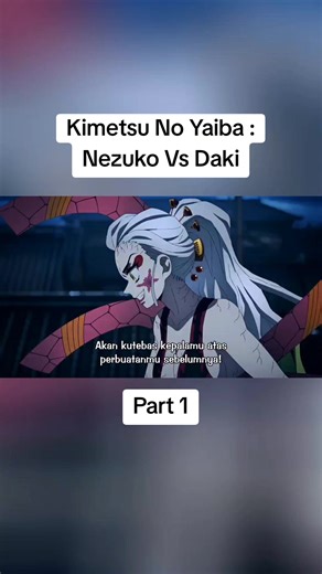Kimetsu No Yaiba: Nezuko Vs Daki - Anime Edit