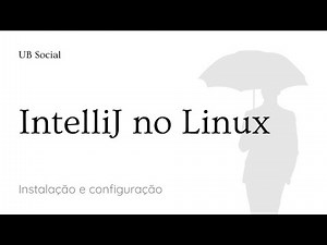 IntelliJ no Linux: instalação oficial