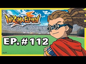 Inazuma Eleven - Episode 112 - The Kingdom´s darkness!