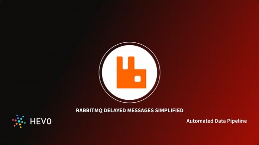 What is RabbitMQ Delayed Message & How Does It Work?