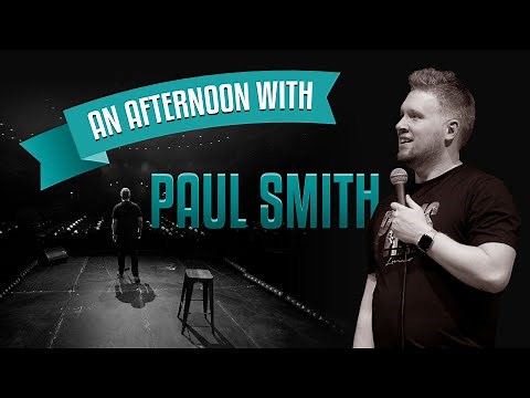 An Afternoon With Liverpool Comedian Paul Smith