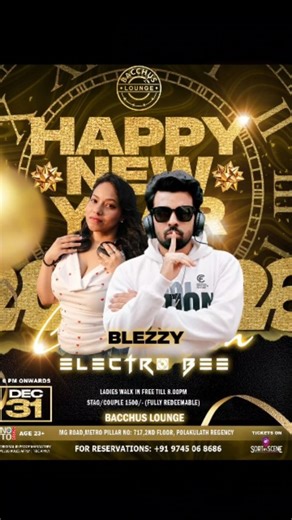 Bacchus Lounge on Instagram: "Are you ready for the Ultimate New Year Party 2026 🎉 Step into the groove with Good Music and Food 💥 At Bacchus Lounge 🙌 Opening by BLEZZY 💃🏻 FT. DJ ELECTRO BEE 📅 DEC 31 ⏱ 6:00 PM onwards 🥼 Smart Casuals & Shoes 🚩 Bacchus Lounge, MG Road *New Year Eve 2026* Early Bird Offers FREE Entry For Ladies till 8.00 PM💃🏻 Stag - INR 1500/-(Fully Redeemable) Couple - INR 1500/-(Fully Redeemable) Ladies after 8pm - INR 1000/-( Fully Redeemable) 4 Seater Table - INR 550