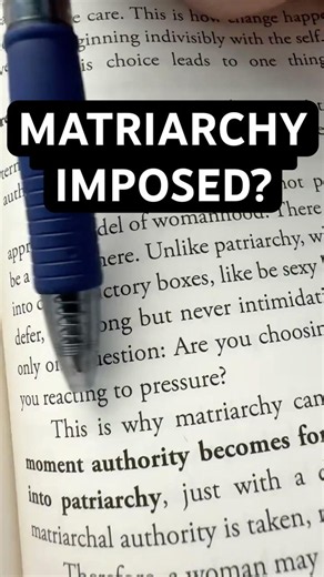 Why Matriarchy Can’t Be Imposed (Unlike Patriarchy)