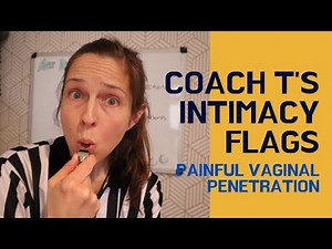 Coaching advice for painful vaginal penetration