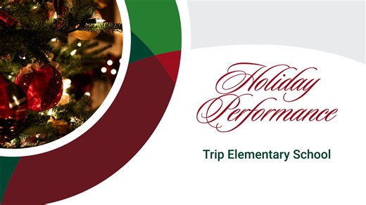 Holiday Performances 2025 - Trip Elementary School