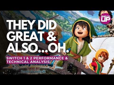 DRAGON QUEST VII Reimagined Nintendo Switch 1 & 2 Performance Analysis Review & Demo Thoughts...