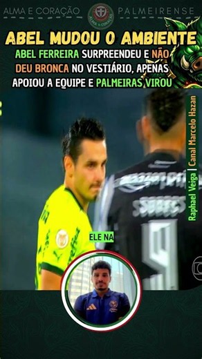 ABEL ARRUMOU O VESTIÁRIO DO PALMEIRAS